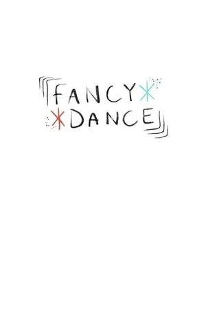 Fancy Dance's poster
