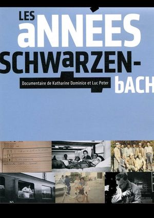 Les années Schwarzenbach's poster