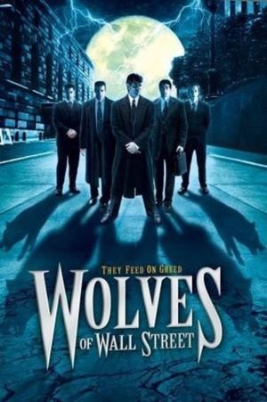 Wolves of Wall Street's poster