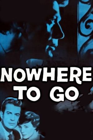 Nowhere to Go's poster