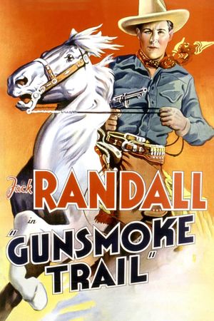Gunsmoke Trail's poster