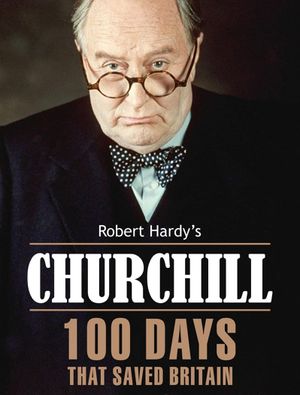Churchill:  100 Days That Saved Britain's poster image