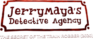 JerryMaya's Detective Agency: The Secret of the Train Robber's poster