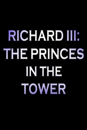 Richard III: The Princes In the Tower's poster image