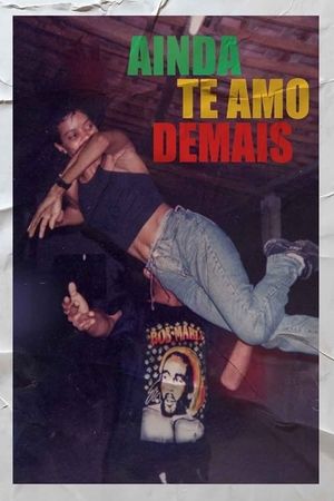 Ainda Te Amo Demais's poster image