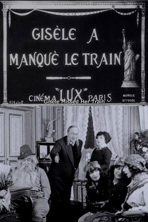 Gisèle Missed Her Train's poster