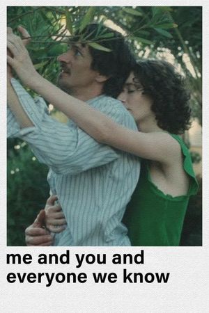 Me and You and Everyone We Know's poster