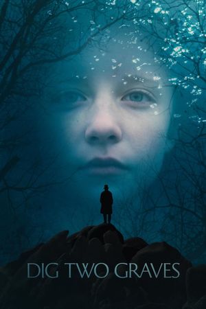 Dig Two Graves's poster