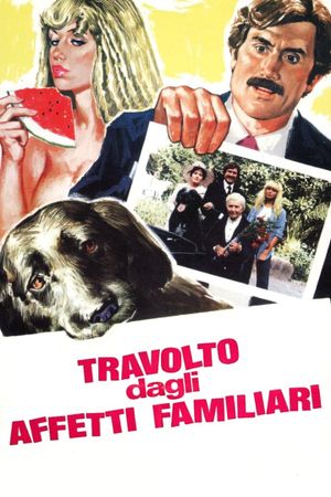 Travolto dagli affetti familiari's poster