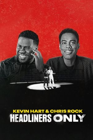 Kevin Hart & Chris Rock: Headliners Only's poster