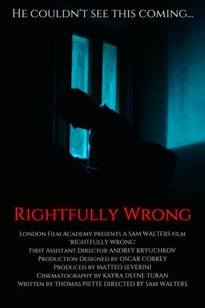 Rightfully Wrong's poster