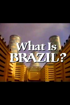 What Is Brazil?'s poster