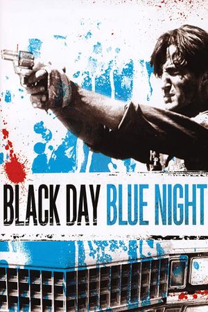 Black Day Blue Night's poster