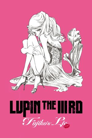Lupin the Third: Fujiko Mine's Lie's poster