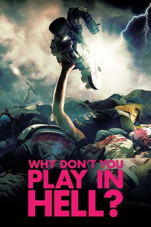 Why Don't You Play in Hell?'s poster image