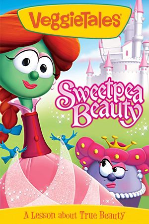 VeggieTales: Sweetpea Beauty's poster