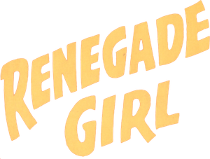 Renegade Girl's poster