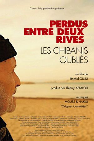 Perdus entre deux rives, les Chibanis oubliés's poster