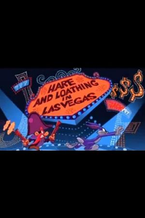 Hare and Loathing in Las Vegas's poster