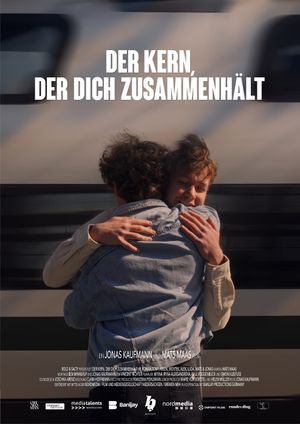 DER KERN, DER DICH ZUSAMMENHÄLT's poster