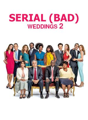 Serial (Bad) Weddings 2's poster