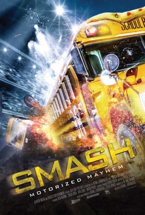 Smash: Motorized Mayhem's poster