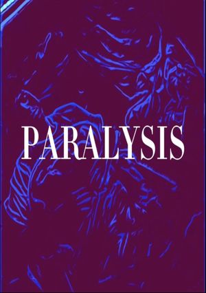 Paralysis's poster