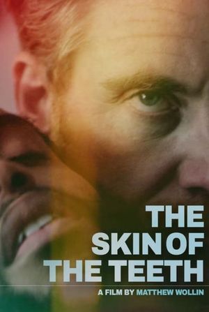 The Skin of the Teeth's poster
