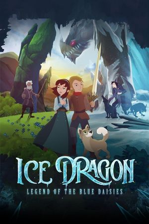 Ice Dragon: Legend of the Blue Daisies's poster