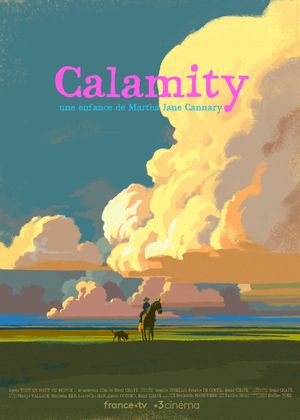 Calamity, a Childhood of Martha Jane Cannary's poster