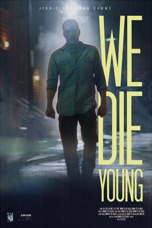 We Die Young's poster