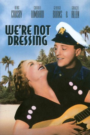 We're Not Dressing's poster