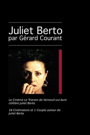 Le Cinéma Le Trianon de Verneuil-sur-Avre célèbre Juliet Berto's poster