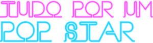 Tudo por um Pop Star 2's poster