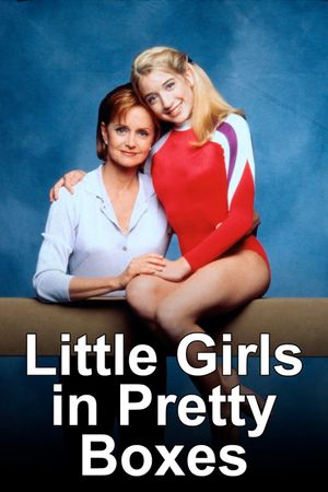 Little Girls in Pretty Boxes's poster