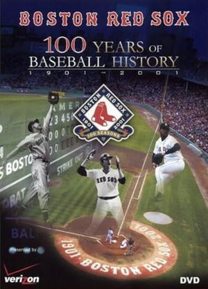 Boston Red Sox: 100 Years of Baseball History's poster