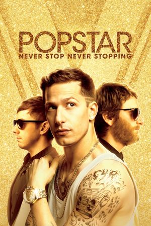 Popstar: Never Stop Never Stopping's poster