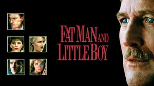 Fat Man and Little Boy's poster
