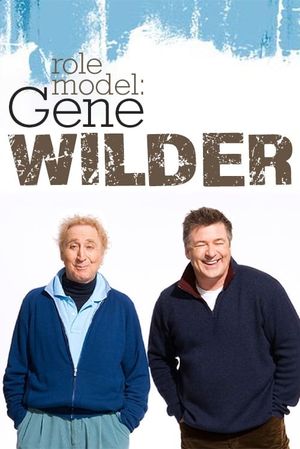 Role Model: Gene Wilder's poster