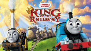 Thomas & Friends: King of the Railway's poster