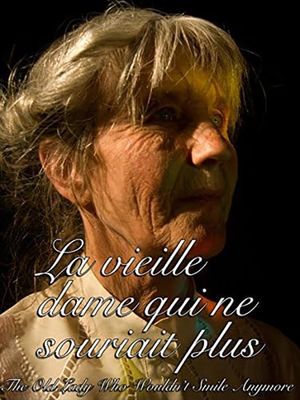 La vieille dame qui ne souriait plus's poster