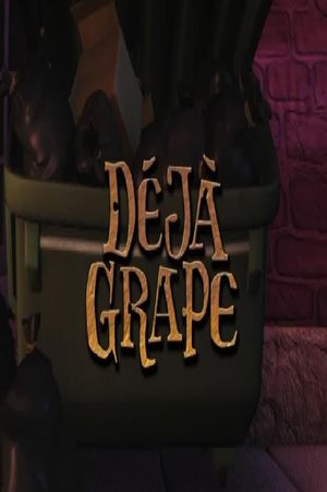 Déjà Grape's poster