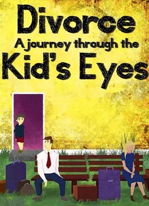 Divorce: A Journey Through the Kids' Eyes's poster image