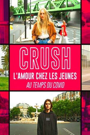 Crush, l'amour chez les jeunes au temps du Covid's poster