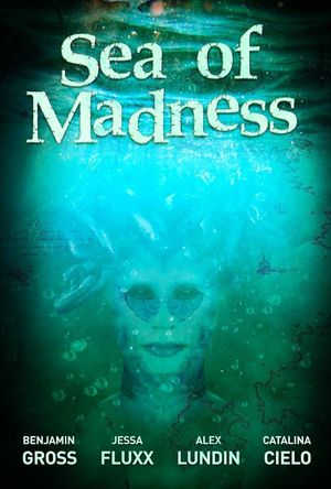 Sea of Madness's poster