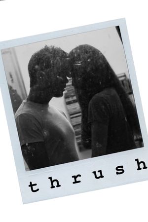 Thrush's poster