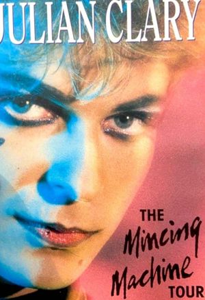 Julian Clary: The Mincing Machine Tour's poster
