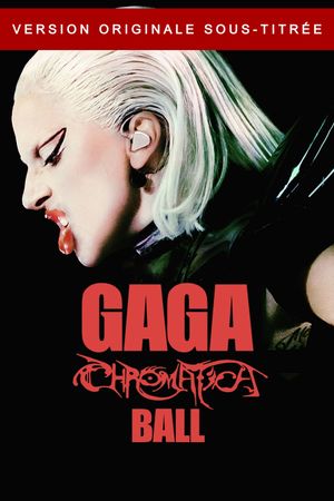 Gaga Chromatica Ball's poster