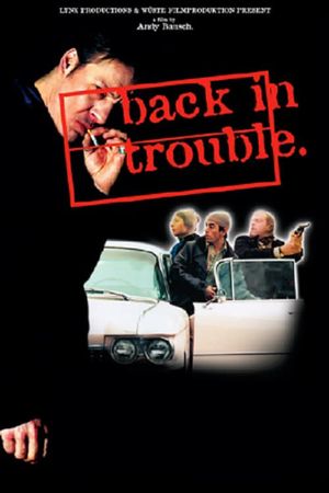 Back in Trouble's poster