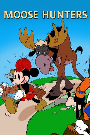 Moose Hunters's poster